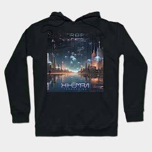 Nextropolis Xhuman future city Hoodie